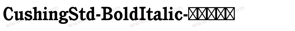 CushingStd-BoldItalic字体转换