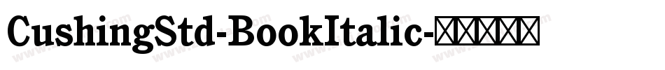 CushingStd-BookItalic字体转换