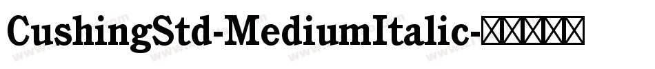 CushingStd-MediumItalic字体转换