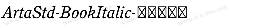 ArtaStd-BookItalic字体转换