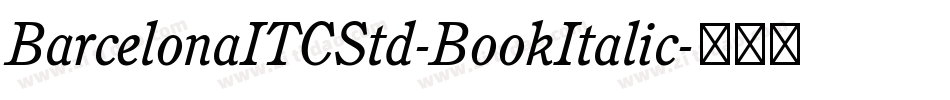 BarcelonaITCStd-BookItalic字体转换