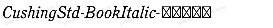 CushingStd-BookItalic字体转换