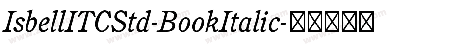 IsbellITCStd-BookItalic字体转换