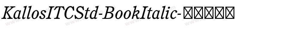 KallosITCStd-BookItalic字体转换