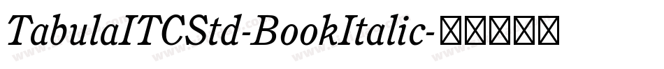TabulaITCStd-BookItalic字体转换