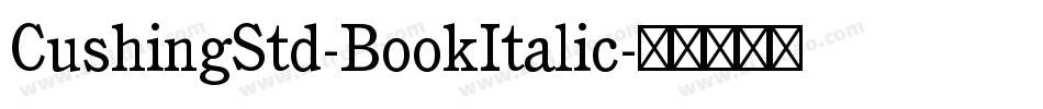 CushingStd-BookItalic字体转换