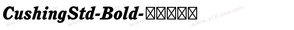 CushingStd-Bold字体转换