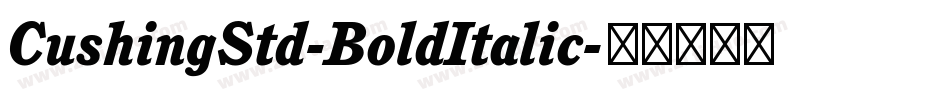 CushingStd-BoldItalic字体转换