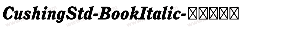 CushingStd-BookItalic字体转换