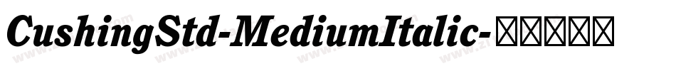 CushingStd-MediumItalic字体转换