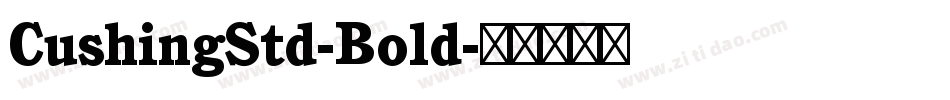 CushingStd-Bold字体转换