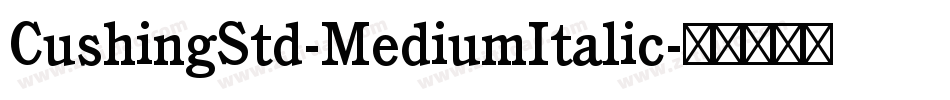 CushingStd-MediumItalic字体转换