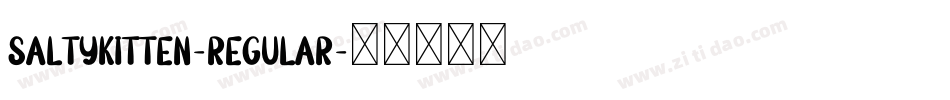 SaltyKitten-Regular字体转换
