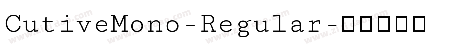 CutiveMono-Regular字体转换