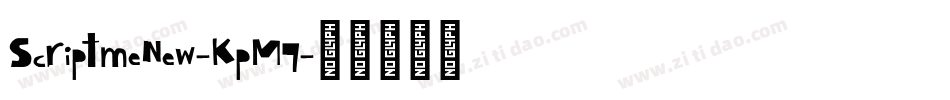 ScriptmeNew-KpM7字体转换