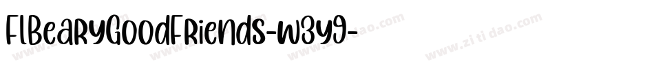 FlBearyGoodFriends-w3y9字体转换