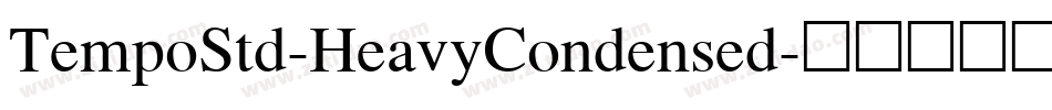 TempoStd-HeavyCondensed字体转换