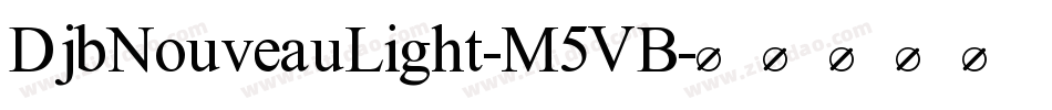 DjbNouveauLight-M5VB字体转换