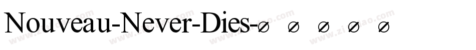 Nouveau-Never-Dies字体转换