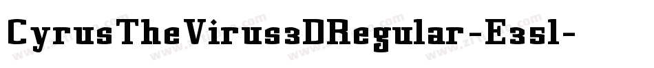 CyrusTheVirus3DRegular-E35l字体转换