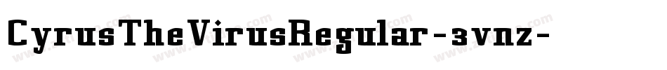 CyrusTheVirusRegular-3vnz字体转换