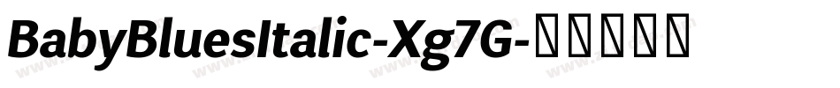 BabyBluesItalic-Xg7G字体转换
