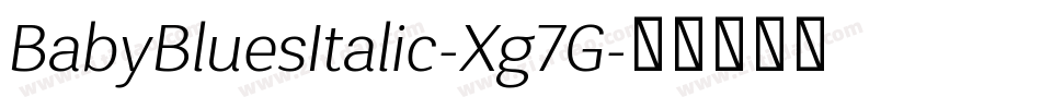 BabyBluesItalic-Xg7G字体转换