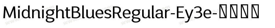 MidnightBluesRegular-Ey3e字体转换