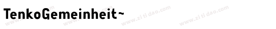 TenkoGemeinheit字体转换