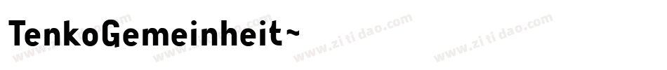TenkoGemeinheit字体转换