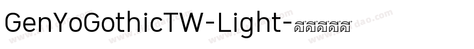 GenYoGothicTW-Light字体转换
