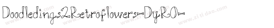 Doodledings2Retroflowers-DyR0字体转换