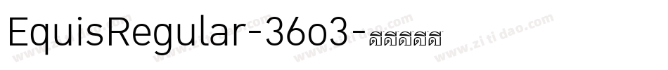 EquisRegular-36o3字体转换