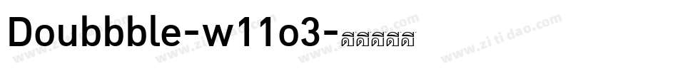 Doubbble-w11o3字体转换