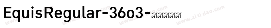 EquisRegular-36o3字体转换