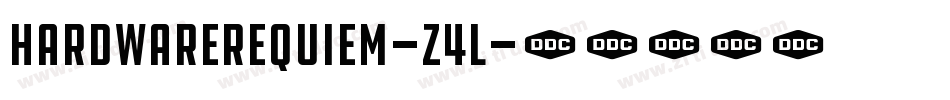HardwareRequiem-Z4l字体转换