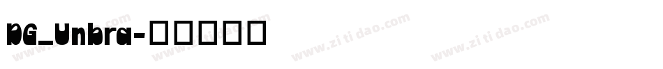 DG_Unbra字体转换