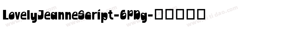 LovelyJeanneScript-6PDg字体转换