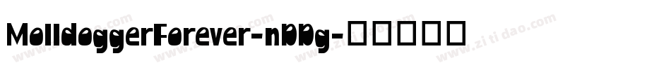 MolldoggerForever-nDDg字体转换