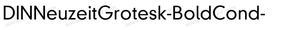DINNeuzeitGrotesk-BoldCond字体转换