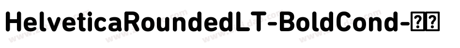 HelveticaRoundedLT-BoldCond字体转换