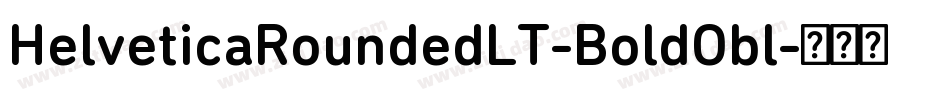HelveticaRoundedLT-BoldObl字体转换