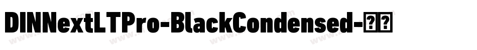 DINNextLTPro-BlackCondensed字体转换