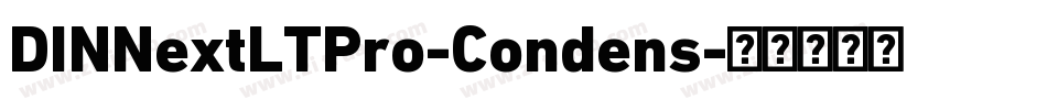 DINNextLTPro-Condens字体转换