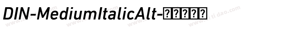 DIN-MediumItalicAlt字体转换