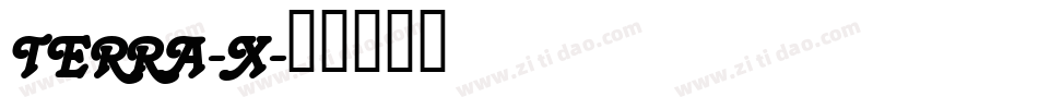 TERRA-X字体转换