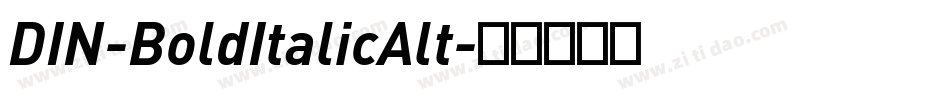 DIN-BoldItalicAlt字体转换