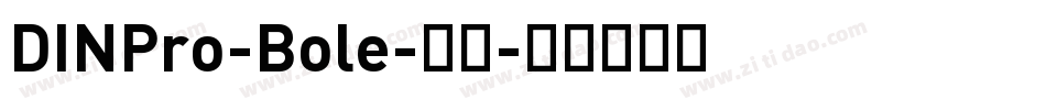 DINPro-Bole-粗体字体转换
