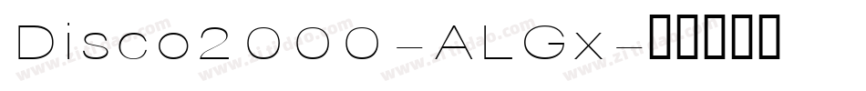 Disco2000-ALGx字体转换