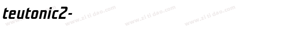 teutonic2字体转换
